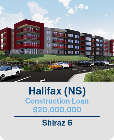 Halifax (NS) Construction Loan  $20,000,000 Shiraz 6