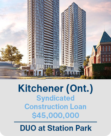 Kitchener (Ont.) Syndicated Construction Loan $45,000,000 DUO at Station Park