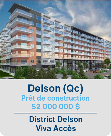 Delson (Qc) Prêt de construction 52 000 000 $ District Delson Viva Accès