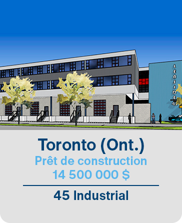 Toronto (Ont.) Prêt de construction 14 500 000 $ 45 Industrial