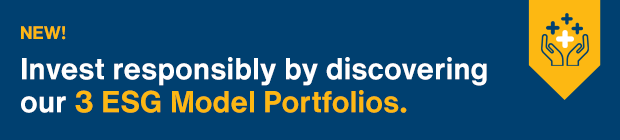 Invest responsibly by discovering our 3 ESG Model Portfolios.