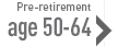 Préretraite 50-64 ans